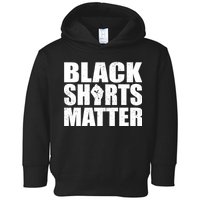 Black Shirts Matter Toddler Hoodie