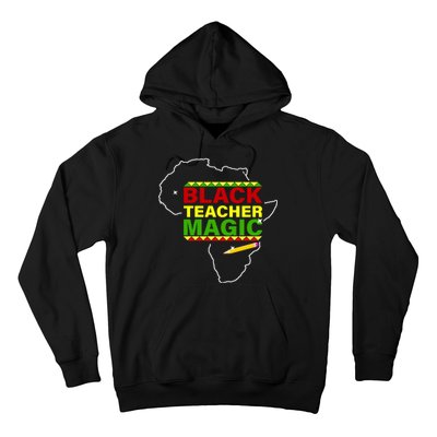 Black Teacher Magic Hoodie