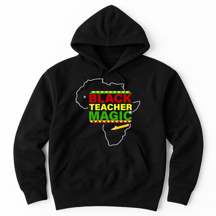 Black Teacher Magic Hoodie