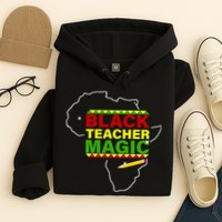 Black Teacher Magic Hoodie