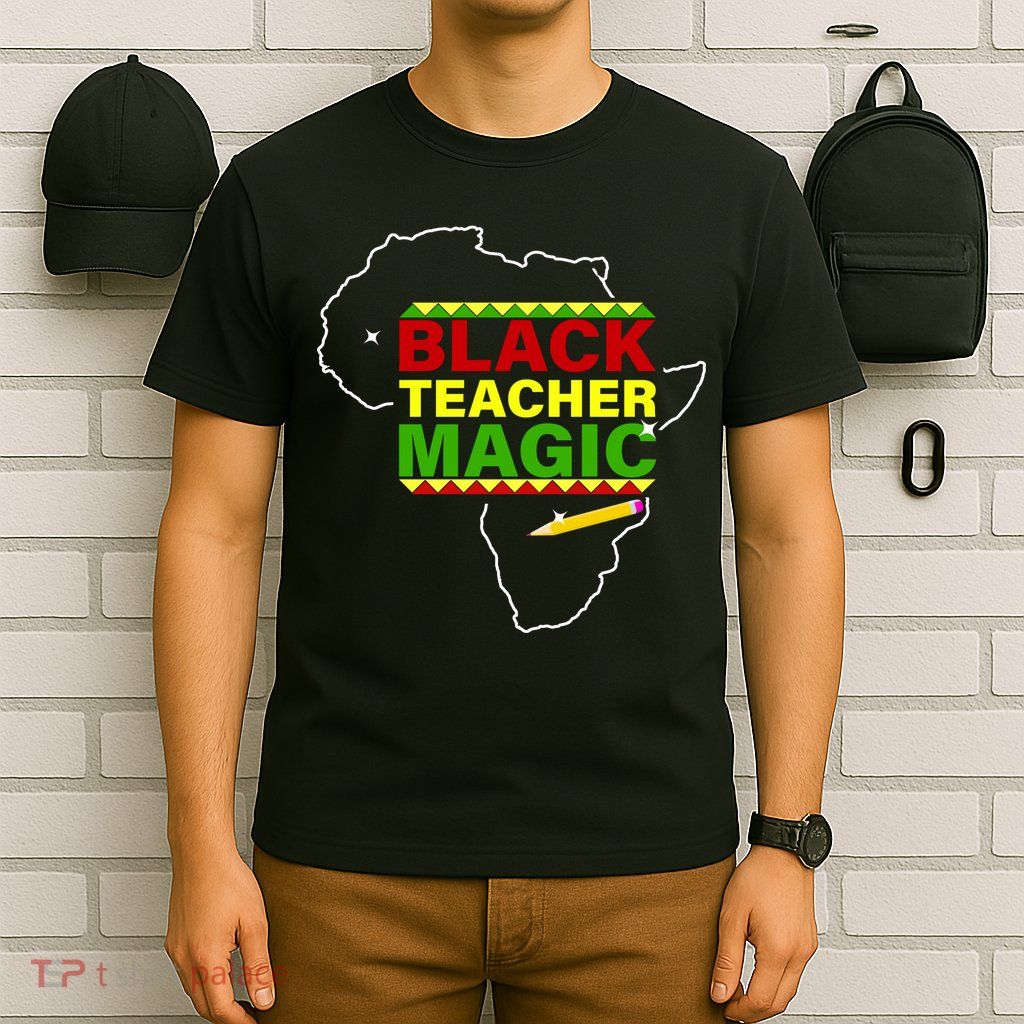Black Teacher Magic T-Shirt