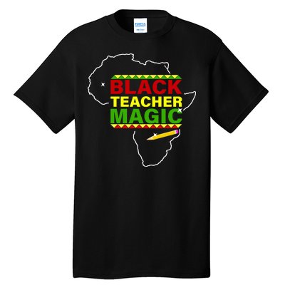 Black Teacher Magic Tall T-Shirt