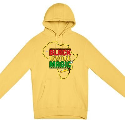 Black Teacher Magic African Pride Premium Pullover Hoodie