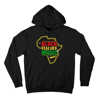 Black Teacher Magic African Pride Hoodie