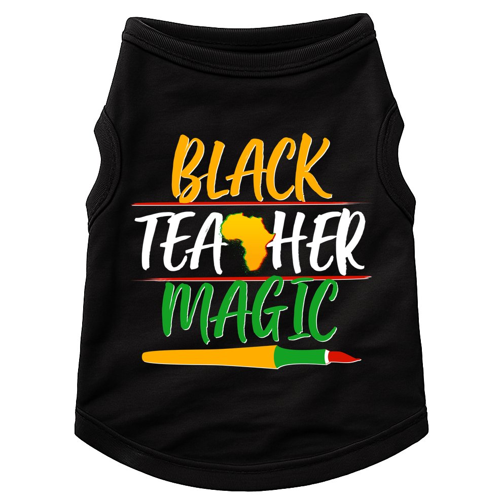 Black Teacher Magic Proud African American Doggie Tank