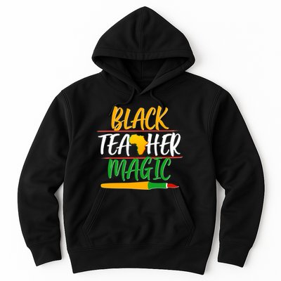 Black Teacher Magic Proud African American Hoodie