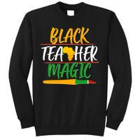 Black Teacher Magic Proud African American Sweatshirt