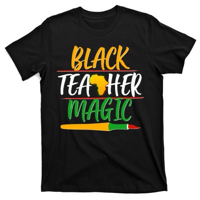 Black Teacher Magic Proud African American T-Shirt