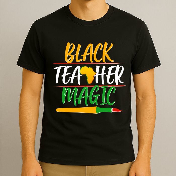 Black Teacher Magic Proud African American T-Shirt