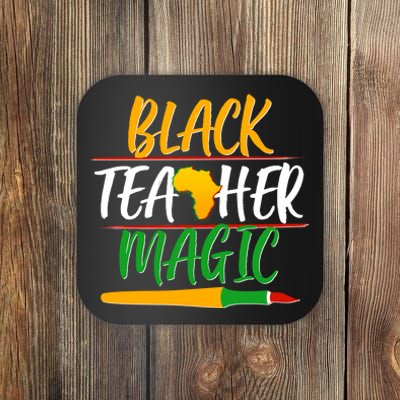 Black Teacher Magic Proud African American Coaster