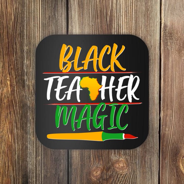 Black Teacher Magic Proud African American Coaster