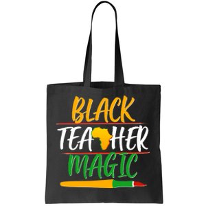 Black Teacher Magic Proud African American Tote Bag