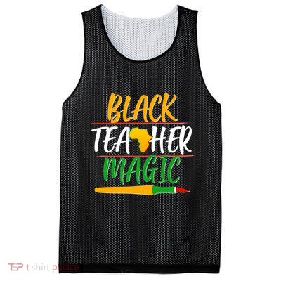 Black Teacher Magic Proud African American Mesh Reversible Basketball Jersey Tank
