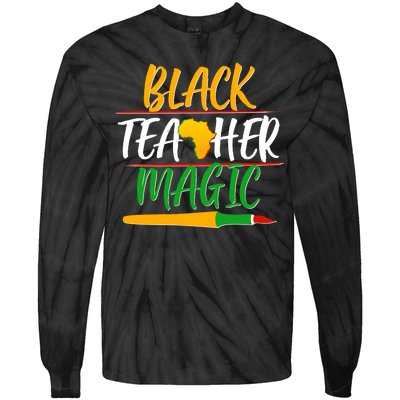 Black Teacher Magic Proud African American Tie-Dye Long Sleeve Shirt