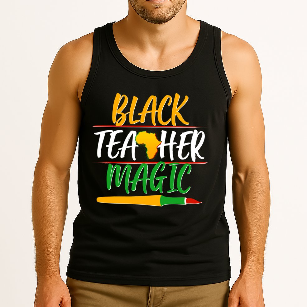 Black Teacher Magic Proud African American Tank Top