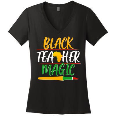 Black Teacher Magic Proud African American Women's V-Neck T-Shirt