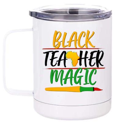 Black Teacher Magic Proud African American 12 oz Stainless Steel Tumbler Cup