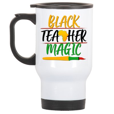 Black Teacher Magic Proud African American Stainless Steel Travel Mug