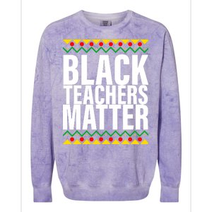 Black Teachers Matter African Pride Colorblast Crewneck Sweatshirt