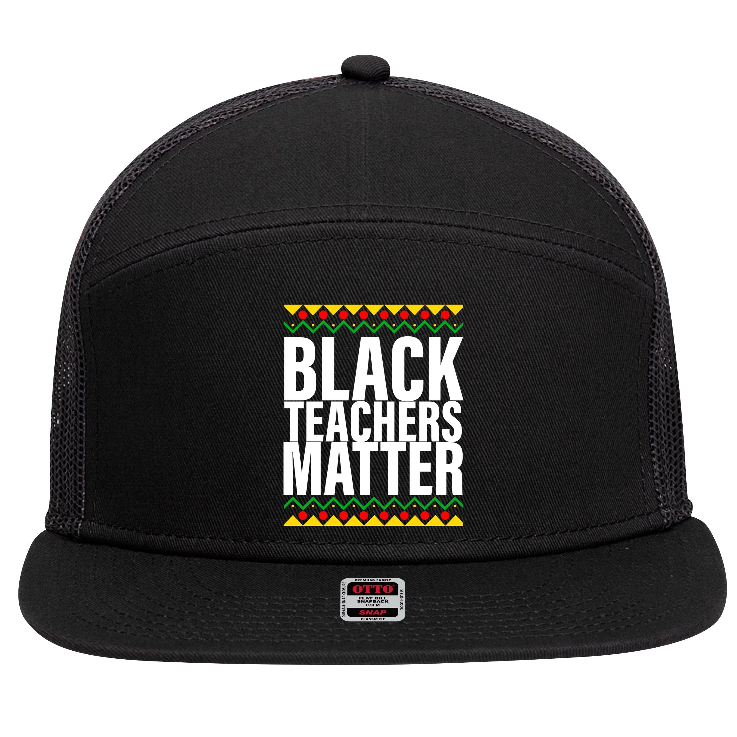 Black Teachers Matter African Pride 7 Panel Mesh Trucker Snapback Hat