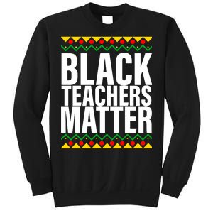 Black Teachers Matter African Pride Sweatshirt