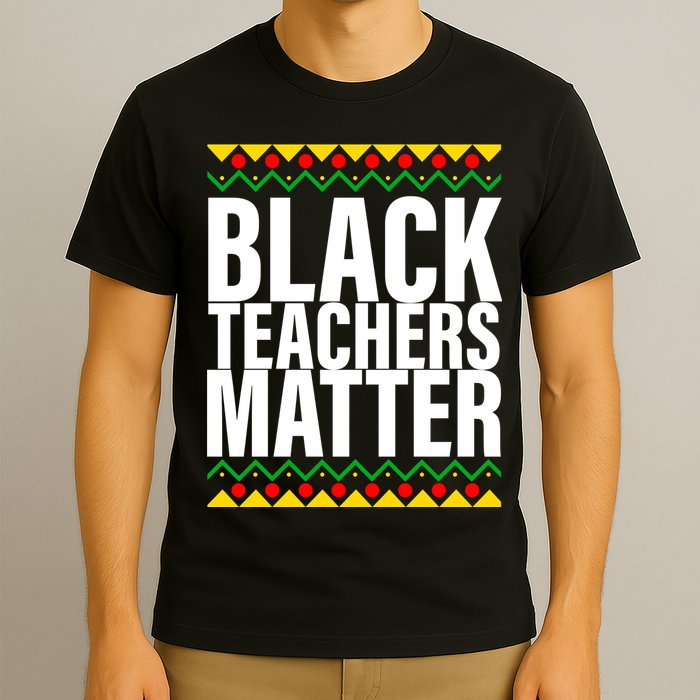Black Teachers Matter African Pride T-Shirt