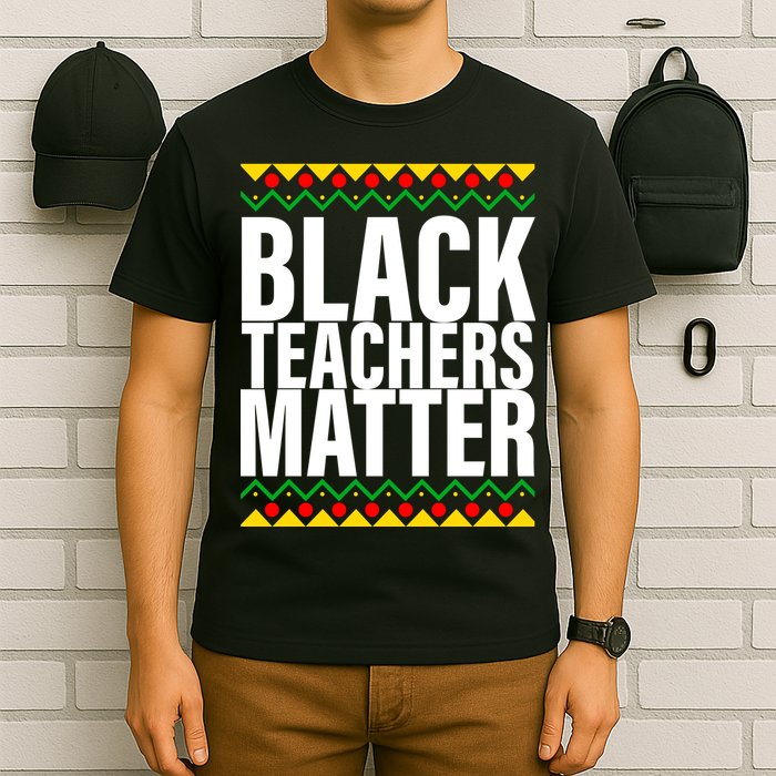 Black Teachers Matter African Pride T-Shirt