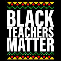 Black Teachers Matter African Pride T-Shirt
