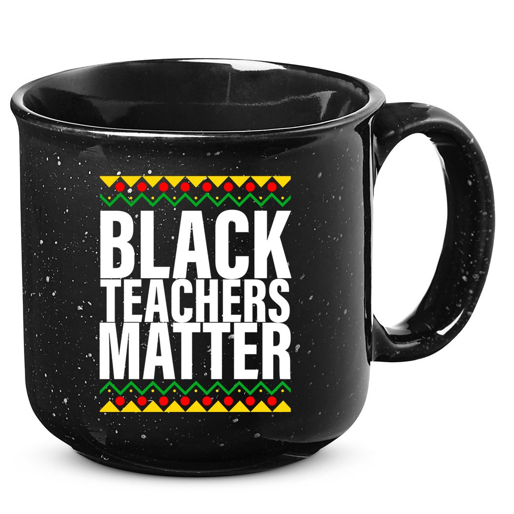 Black Teachers Matter African Pride 15oz Campfire Ceramic Mug