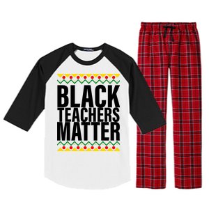 Black Teachers Matter African Pride Raglan Sleeve Pajama Set