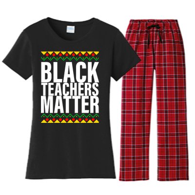 Black Teachers Matter African Pride Women's Flannel Pajama Set