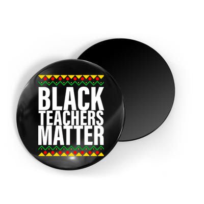 Black Teachers Matter African Pride Magnet