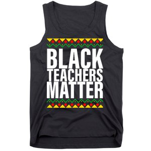 Black Teachers Matter African Pride Tank Top