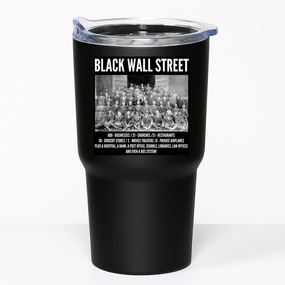 Black Wall Street Black History Tumbler
