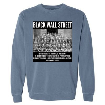 Black Wall Street Black History Garment-Dyed Sweatshirt