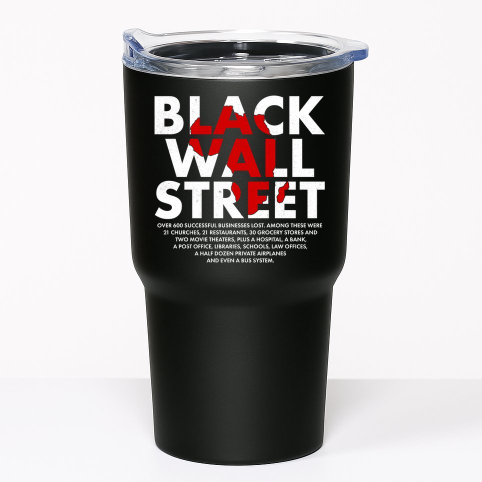 Black Wall Street Black History Month Tumbler