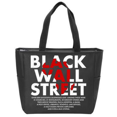 Black Wall Street Black History Month Zip Tote Bag