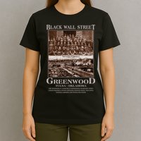 Black Wall Street Never Forget Greenwood Tulsa Oklahoma T-Shirt