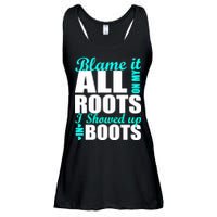 Blame It All On My Roots I Showed Up In Boots Ladies Essential Flowy Tank