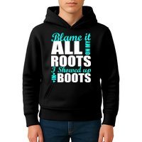 Blame It All On My Roots I Showed Up In Boots Kids Hoodie