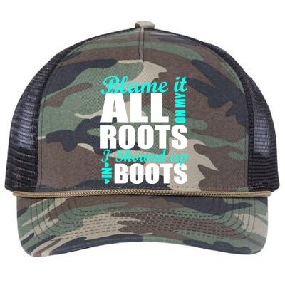 Blame It All On My Roots I Showed Up In Boots Retro Rope Trucker Hat Cap