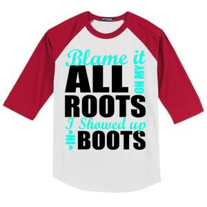 Blame It All On My Roots I Showed Up In Boots Kids Colorblock Raglan Jersey