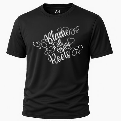 Blame It On My Roots Performance Shirt