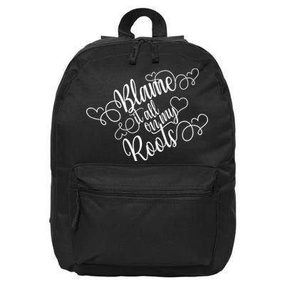 Blame It On My Roots 16 in Basic Backpack