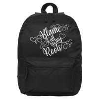 Blame It On My Roots 16 in Basic Backpack