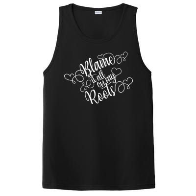 Blame It On My Roots PosiCharge Competitor Tank