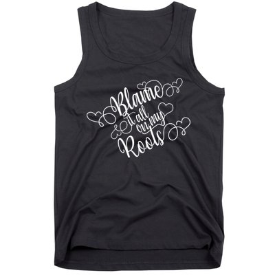 Blame It On My Roots Tank Top