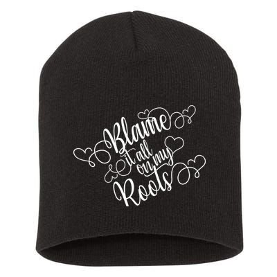 Blame It On My Roots Short Acrylic Beanie