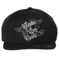Blame It On My Roots Wool Snapback Cap