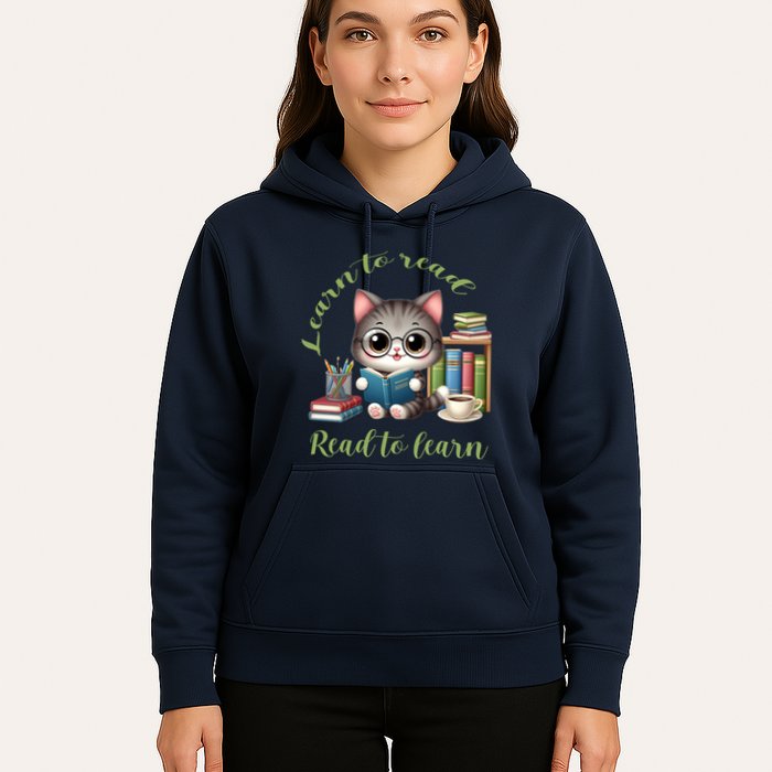 Book Lover Bookworm Reading Learn To Read Read To Learn Hoodie